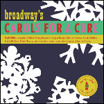 Broadway's Carols For a Cure